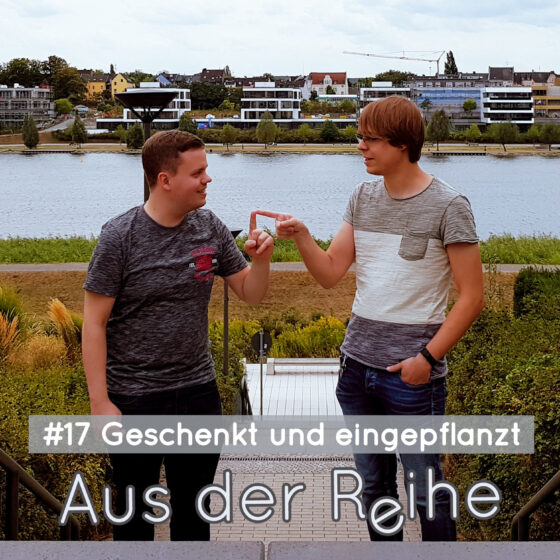 Aus der Reihe #17: geschenkt und eingepflanzt 4 Aus der Reihe Cover 17 homepage 560x560 1