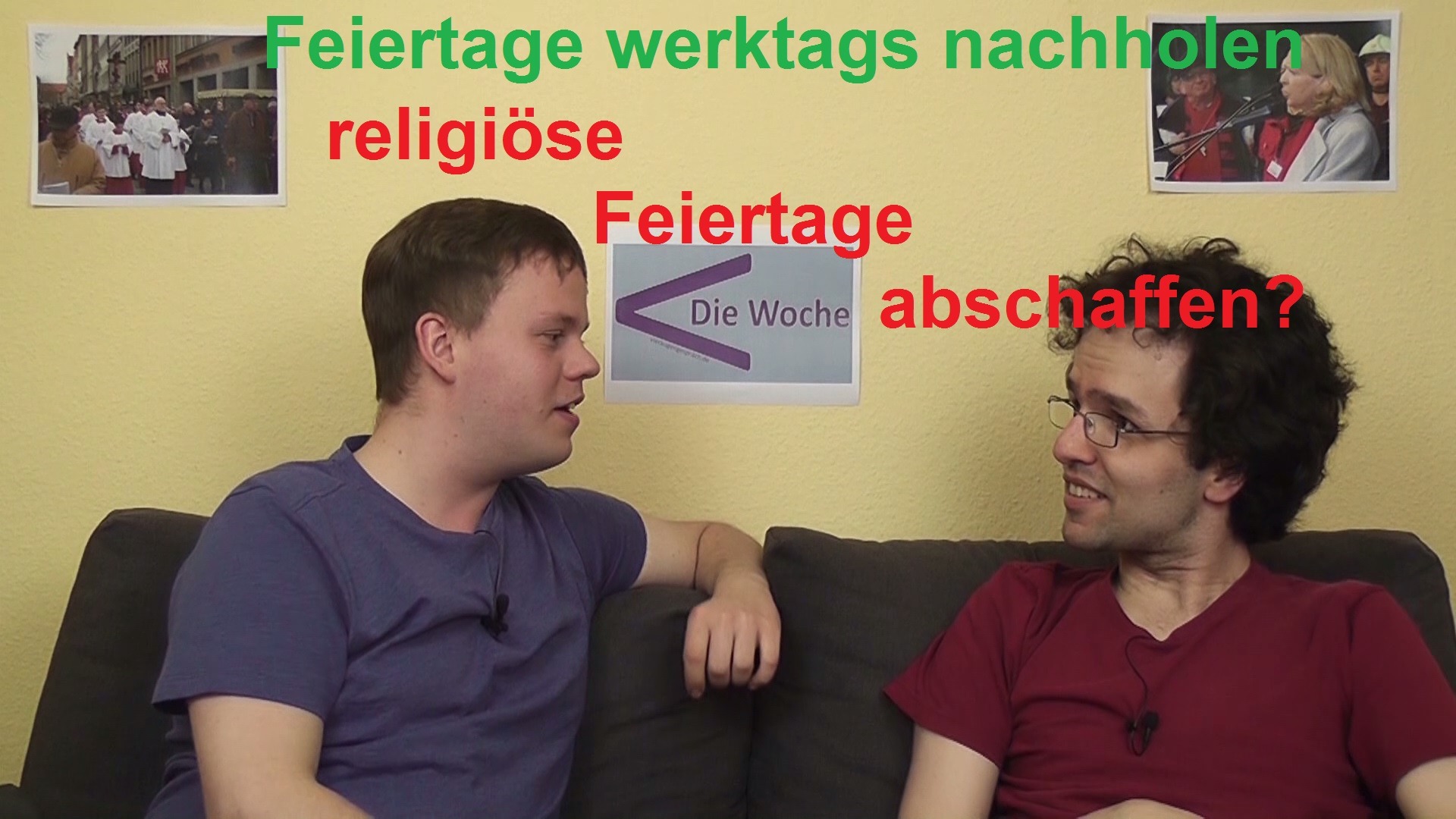 Die Woche #7: religiöse Feiertage abschaffen? 3 Die Woche 7
